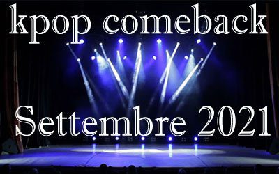 comeback settembre